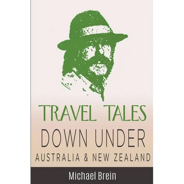 Travel Tales: Down Under Australia & New Zealand