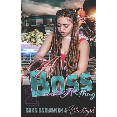 A Boss and A Thug 2: The Finale