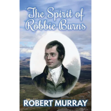 The Spirit of Robbie Burns