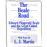 The Beale Road: Edward Fitzgerald Beale and the Great Camel Expedition