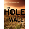 The Hole in the Wall