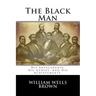 The Black Man: His Antecedents, His Genius, And His Achievements.