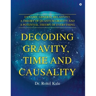 Decoding Gravity, Time and Causality