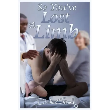 So You've Lost a Limb