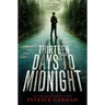 Thirteen Days to Midnight