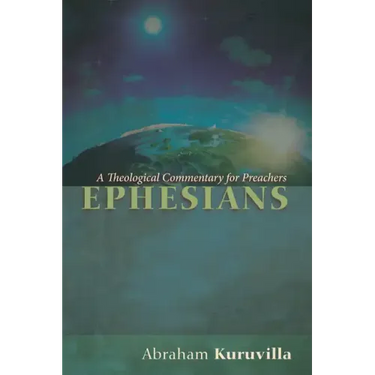 Ephesians: A Theological Commentary for Preachers