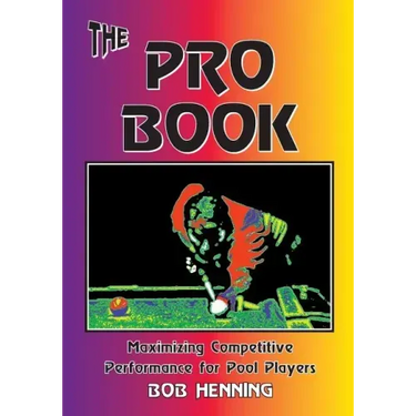 The Pro Book: Maximizing Competitive Performance for Pool Players