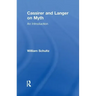 Cassirer and Langer on Myth: An Introduction