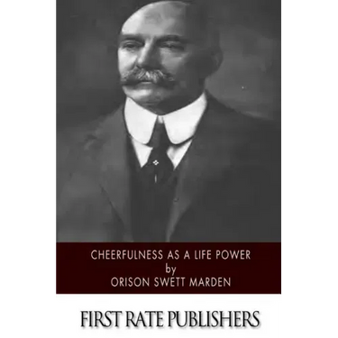 Cheerfulness as a Life Power