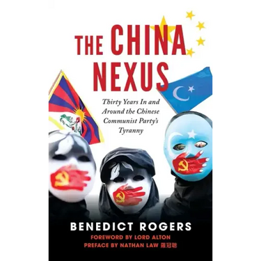 The China Nexus Thirty Years in and Around the Chinese Communist Party's Tyranny