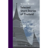 Selected Short Stories Of Thailand