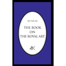 The Book on the Royal Art