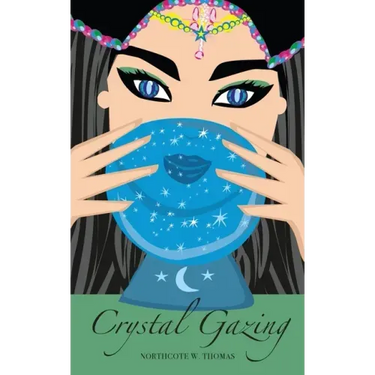 Crystal Gazing