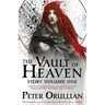 The Vault of Heaven: Story Volume One