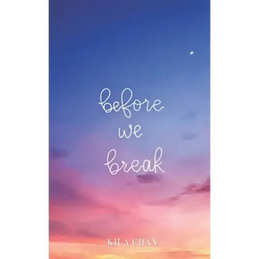 Before We Break