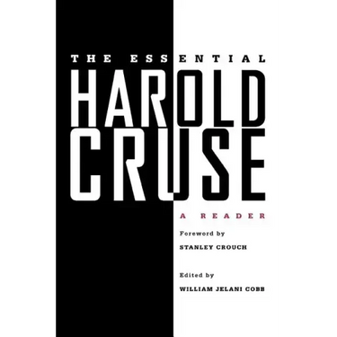 The Essential Harold Cruse: A Reader