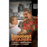 Innocent Weapons: The Soviet and American Politics of Childhood in the Cold War