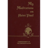 My Meditations on Saint Paul