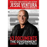 63 Documents the Government Doesn't Want You to Read