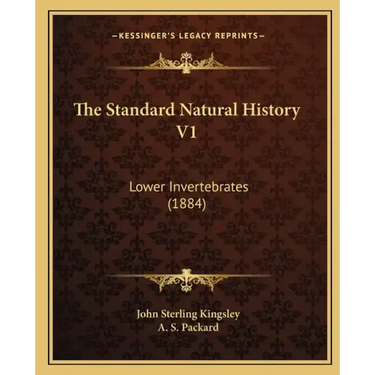 The Standard Natural History V1: Lower Invertebrates (1884)