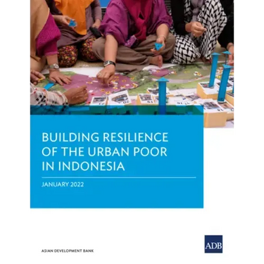 Building Resilience of the Urban Poor in Indonesia