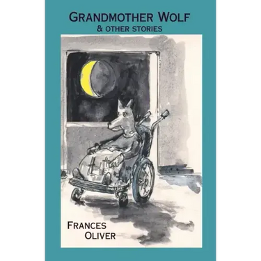 Grandmother Wolf and other stories
