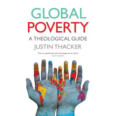 Global Poverty: A Theological Guide