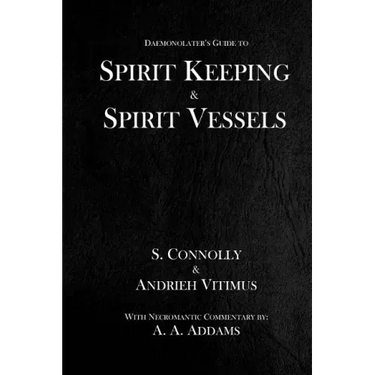 Spirit Keeping & Spirit Vessels