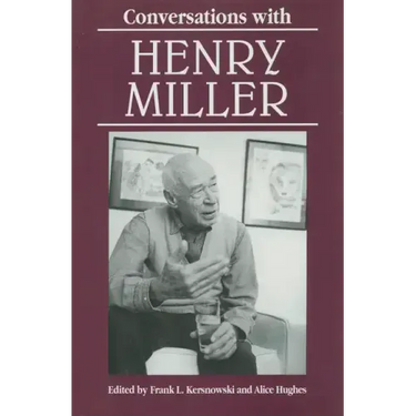 Conversations with Henry Miller