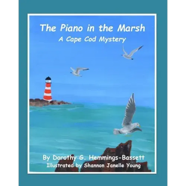 The Piano in the Marsh: A Cape Cod Mystery