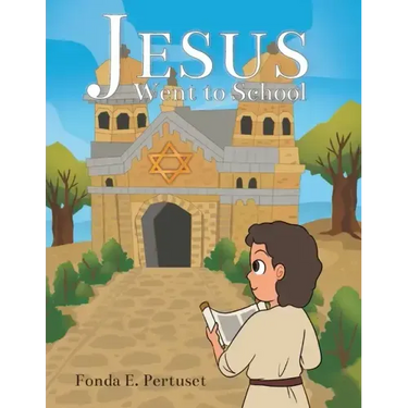 Jesus Went to School