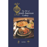 Art of South American Cookery