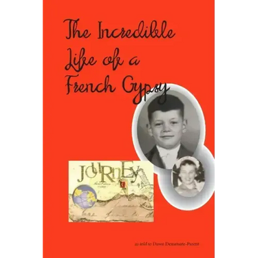 The Incredible Life of a French Gypsy