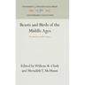 Beasts and Birds of the Middle Ages