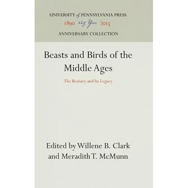 Beasts and Birds of the Middle Ages