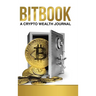 Bitbook: A Crypto Wealth Journal