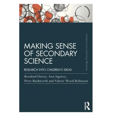 Making Sense of Secondary Science: Research Into Children's Ideas