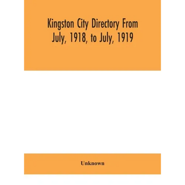 Kingston city directory From July, 1918, to July, 1919