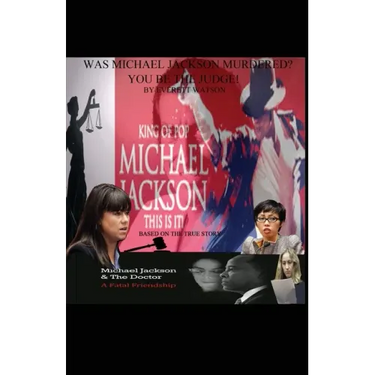 Was Michael Jackson Murdered? You Be the Judge