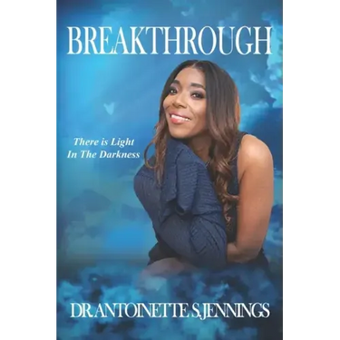 Breakthrough: There is Light in the Darkness