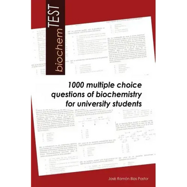 biochemTEST: 1000 multiple choice questions of biochemistry for university students