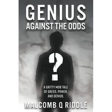 Genius Against the Odds
