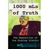 1000 mLs of Truth: The Deposition of Stanley Plotkin