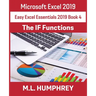 Excel 2019 The IF Functions