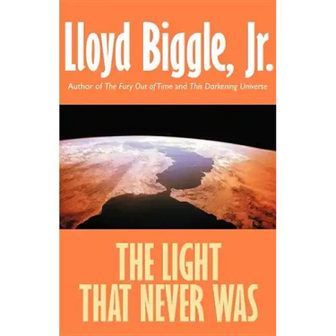 The Light That Never Was