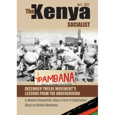 The Kenyan Socialist Vol. 5