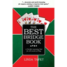 The Best Bridge Book: A Terrific Learning Tool for All Levels of Play