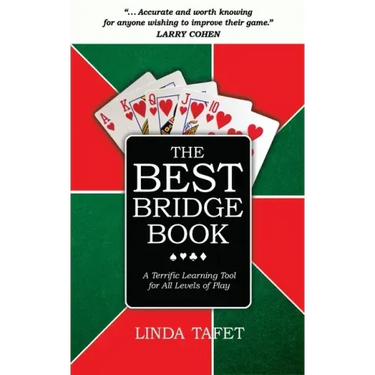 The Best Bridge Book: A Terrific Learning Tool for All Levels of Play