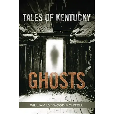 Tales of Kentucky Ghosts
