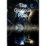 The Glorious Pool